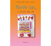 Ricette con...: Le Ricette della Lalla