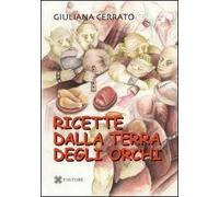 Ricette dalla terra degli orchi