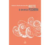Ricette di un'antica pescheria