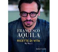 Ricette di vita. My Way. Vol. 2