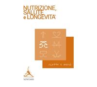 Ricette e menù della longevità: 3