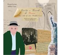 Libri Iovine Frank / Carr Ashley - Ricette E Ricordi Di Nonno. Uno Stile Di Vita
