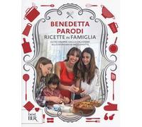 Ricette in famiglia. Oltre 150 idee, dalla colazione allo spuntino di mezzanotte