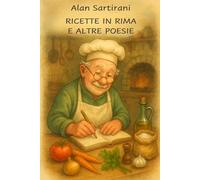 RICETTE IN RIMA: e altre poesie
