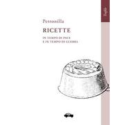 Ricette in tempo di pace e in tempo di guerra