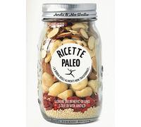 Ricette Paleo. Ediz. a colori