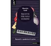Ricette per soli uomini