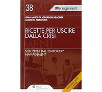 Ricette Per Uscire Dalla Crisi