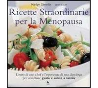 Ricette straordinarie per la menopausa
