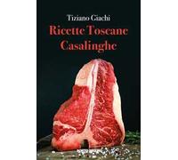 Ricette toscane casalinghe - [PSEditore]