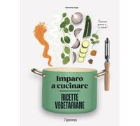 RICETTE VEGETARIANE. IMPARO A CUCINARE - Augé Séverine - 2025 - L'Ippocampo