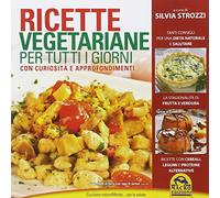 Ricette vegetariane per tutti i giorni