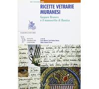 Ricette vetrarie muranesi. Gasparo Brunoro e il manoscritto di Danzica