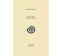 Ricevere Degli Ospiti - Alba De Céspedes - 2022