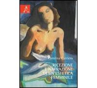 Ricezione e narrazione di un'estetica femminile