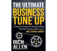 Rich Allen The Ultimate Business Tune Up (Copertina rigida)