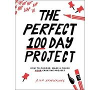 Rich Armstrong The Perfect 100 Day Project (Tascabile)