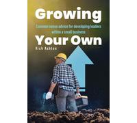 Rich Ashton Growing Your Own (Tascabile)