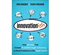 Rich Braden, Tessa Forshaw – Innovation-ish – Soluzioni per problemi reali – Copertina rigida