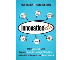 Rich Braden Tessa Forshaw Innovation-ish (Copertina rigida)
