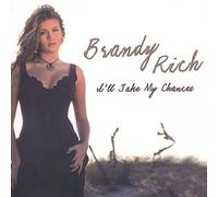Rich, Brandy - I'll Take My Changes