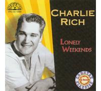 Rich, Charlie - Lonely Weekends