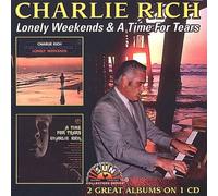 Rich, Charlie - Lonely Weekends/Time For Fears