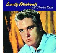 Rich Charlie - Lonely Weekends with Charlie Rich