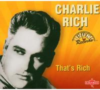 RICH, CHARLIE - THAT'S RICH