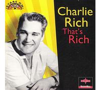 Rich,Charlie - That'S Rich