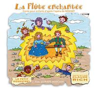 Rich, Claude - La Flute Enchantee Racontee Aux Enfants (Mozart)