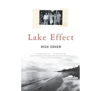 Rich Cohen Lake Effect (Tascabile)