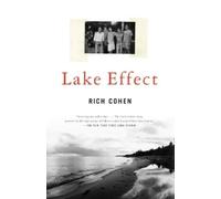 Rich Cohen Lake Effect (Tascabile)