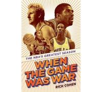 Rich Cohen When the Game Was War (Tascabile)