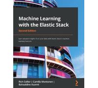 Rich Collier Camilla Montonen Bahaald Machine Learning with the Ela (Tascabile)