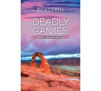 Rich Curtin Deadly Games (Tascabile) Manny Rivera Mystery