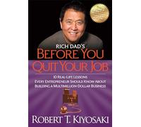 Robert T. Kiyosaki Rich Dad's Before You Quit Your Job (Tascabile)