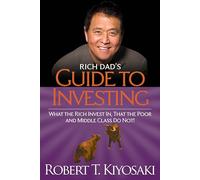 Robert T. Kiyosaki Rich Dad's Guide to Investing (Tascabile)
