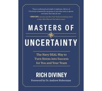 Rich Diviney Masters of Uncertainty: The Navy Seal Way to Tur (Copertina rigida)