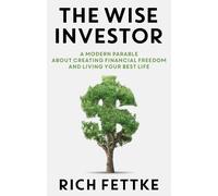 Rich Fettke The Wise Investor (Copertina rigida)