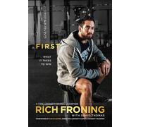 Rich Froning First (Tascabile)
