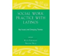 Rich Furman Social Work Practice With Latinos (Tascabile)