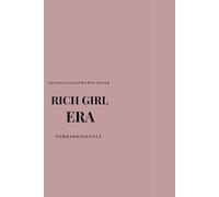 Rich Girl Era: Wealth & Discipline Planner: A 12 Month Financial Reset, Net Worth & Money Tracking Journal