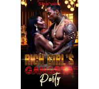 Rich Girl's Gangsta Party