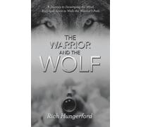Rich Hungerford The Warrior and the Wolf (Tascabile)