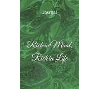 Rich in Mind, Rich in Life