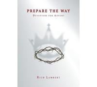 Rich Lambert Prepare the Way (Tascabile)