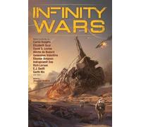 Rich Larson Carrie Vaughn Genevieve Valentine Jonathan Infinity Wars (Tascabile)