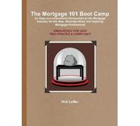 Rich Leffler The Mortgage 101 Boot Camp (Tascabile)