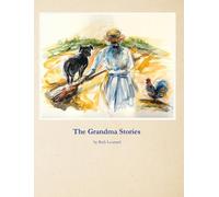 Rich Leonard The Grandma Stories (Copertina rigida)
